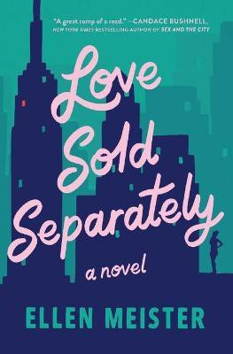 Love Sold Separately(English, Paperback, Meister Ellen)