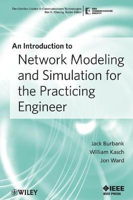 An Introduction to Network Modeling and Simulation for the Practicing Engineer(English, Paperback, Burbank Jack L.)