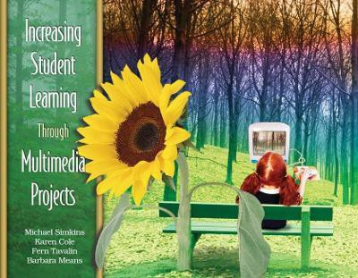 Increasing Student Learning Through Multimedia Projects(English, Paperback, Simkins Michael)