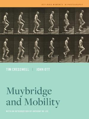 Muybridge and Mobility(English, Paperback, Cresswell Tim)