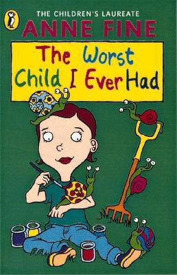 The Worst Child I Ever Had(English, Paperback, Fine Anne)