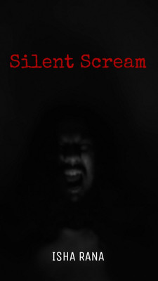 Silent Scream(Paperback, Isha Rana)