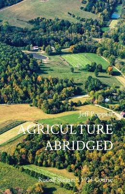 Agriculture Abridged(English, Paperback, Poppen Jeff)