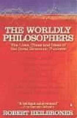 The Worldly Philosophers(English, Paperback, Heilbroner Robert L)