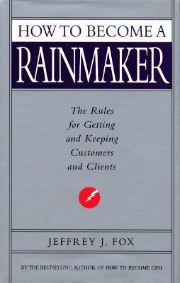 How To Become A Rainmaker(English, Paperback, Fox Jeffrey J)