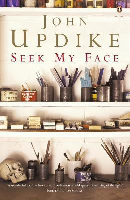 Seek My Face(English, Paperback, Updike John)