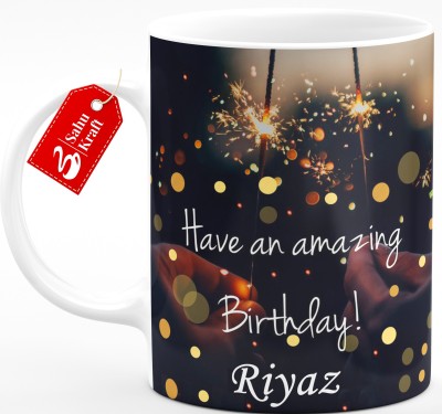 SAHU KRAFT Have an Amazing Happy Birthday Riyaz Printed Ceramic Coffee Best Gift for Friend, BoyFriend, Brother, Cousin (SK00B522) 11oZ Printed Ceramic Coffee Mug(330 ml)