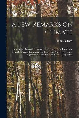 A Few Remarks on Climate(English, Paperback, unknown)