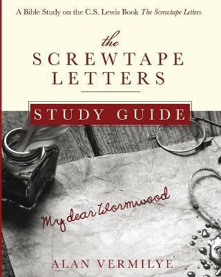 The Screwtape Letters Study Guide(English, Paperback, Vermilye Alan)