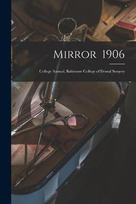 Mirror 1906(English, Paperback, Anonymous)