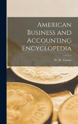 American Business and Accounting Encyclopedia [microform](English, Hardcover, unknown)