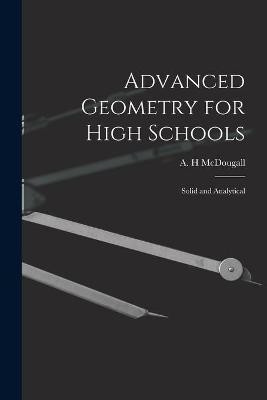 Advanced Geometry for High Schools(English, Paperback, unknown)