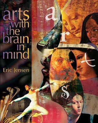 Arts with the Brain in Mind(English, Paperback, Jensen Eric)