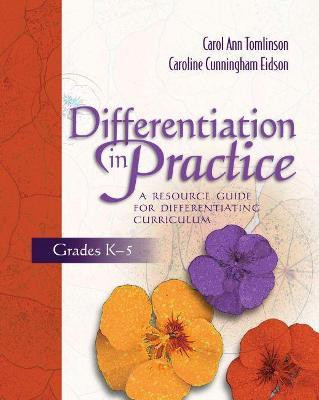 Differentiation in Practice  - A Resource Guide for Differentiating Curriculum(English, Paperback, Tomlinson Carol Ann)