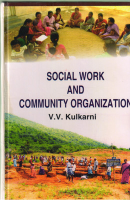 Social Work And Community Organization(Hardcover, V.V. Kulkarni)