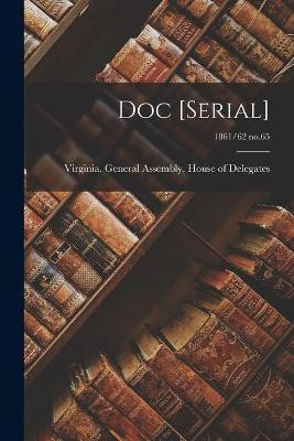 Doc [serial]; 1861/62 no.65(English, Paperback, unknown)