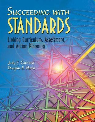 Succeeding with Standards(English, Paperback, Carr Judy F.)