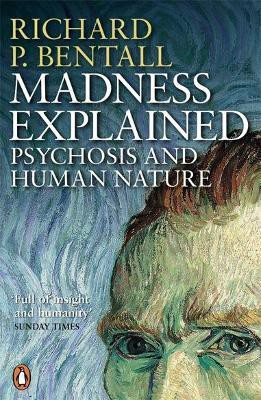 Madness Explained(English, Paperback, Bentall Richard P)