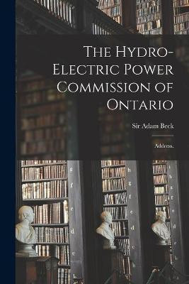 The Hydro-Electric Power Commission of Ontario(English, Paperback, unknown)