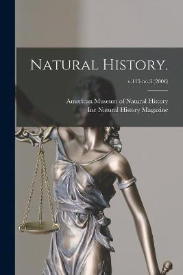 Natural History.; v.115 no.3 (2006)(English, Paperback, unknown)