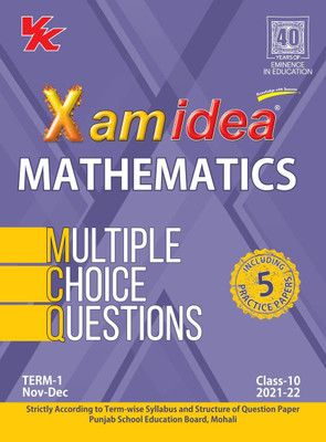 Xam Idea PSEB MCQs Chapterwise For Term I, Class 10 Mathematics (With massive Question Bank and OMR Sheets for real-time practise)(Paperback, Xamidea Editorial Board)