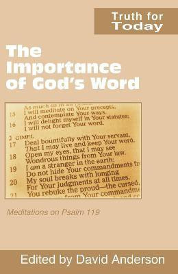 The Importance of God's Word(English, Paperback, team Truth for Today)