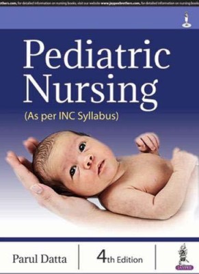 Pediatric Nursing (As Per INC Syllabus)(Paperback, parul datta)