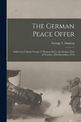 The German Peace Offer [microform](English, Paperback, unknown)