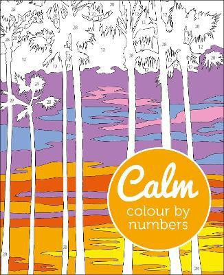 Calm Colour by Numbers(English, Paperback, Woodroffe David)