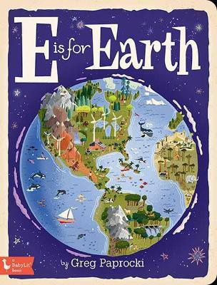 E is for Earth(English, Board book, Paprocki Greg)