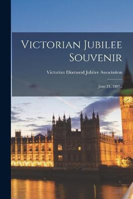 Victorian Jubilee Souvenir(English, Paperback, unknown)