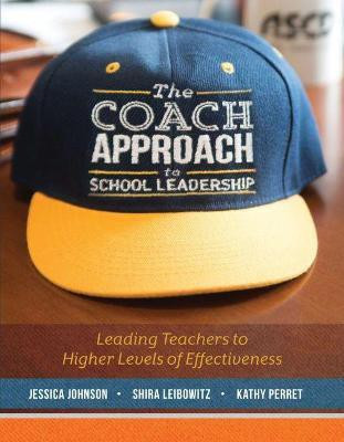 The Coach Approach to School Leadership(English, Paperback, Johnson Jessica)