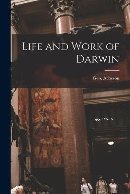 Life and Work of Darwin [microform](English, Paperback, unknown)