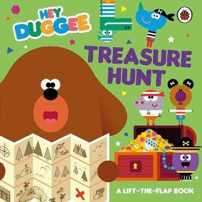 Hey Duggee: Treasure Hunt(English, Board book, Hey Duggee)