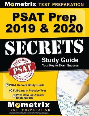 PSAT Prep 2019 & 2020 - PSAT Secrets Study Guide, Full-Length Practice Test with Detailed Answer Explanations(English, Paperback, unknown)