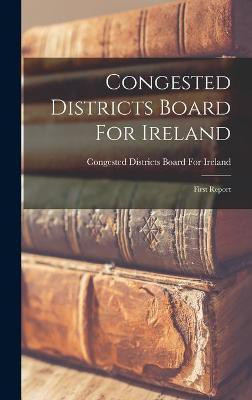 Congested Districts Board For Ireland(English, Hardcover, unknown)