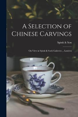 A Selection of Chinese Carvings(English, Paperback, unknown)