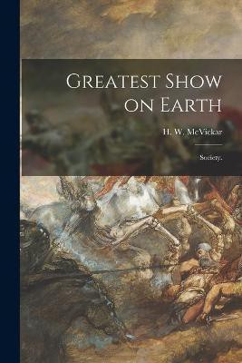Greatest Show on Earth(English, Paperback, unknown)
