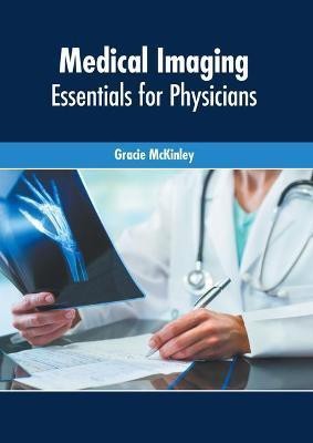 Medical Imaging: Essentials for Physicians(English, Hardcover, unknown)