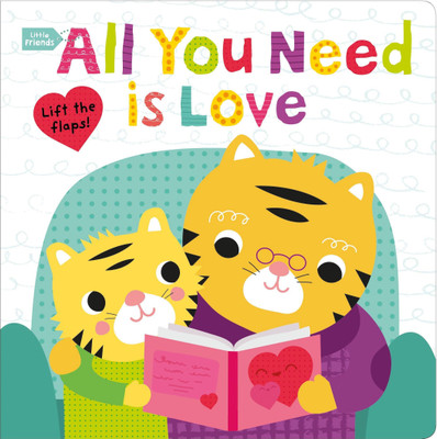 Little Friends: All You Need Is Love(English, Board book, Priddy Roger)