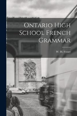 Ontario High School French Grammar(English, Paperback, unknown)