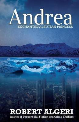 Andrea(English, Paperback, Algeri Robert)