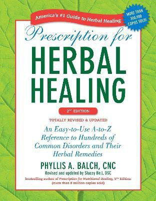Prescription for Herbal Healing, 2nd Edition(English, Paperback, Balch Phyllis)