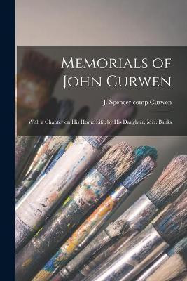 Memorials of John Curwen(English, Paperback, unknown)