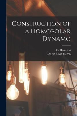 Construction of a Homopolar Dynamo(English, Paperback, Hampton Ira)