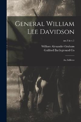 General William Lee Davidson(English, Paperback, Graham William Alexander 1839-1923)