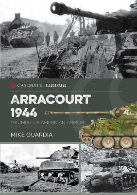 Arracourt 1944(English, Paperback, Guardia Mike)