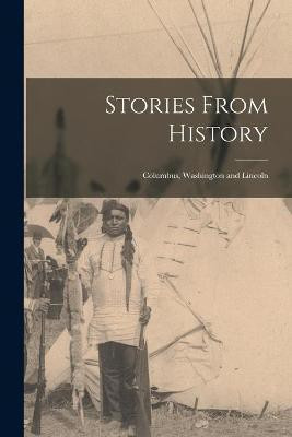 Stories From History(English, Paperback, Anonymous)