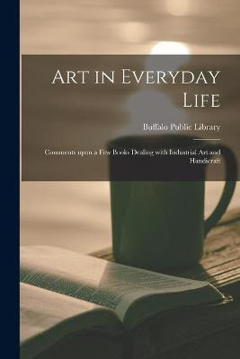Art in Everyday Life(English, Paperback, unknown)