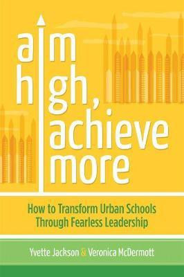 Aim High, Achieve More(English, Paperback, Jackson Yvette)